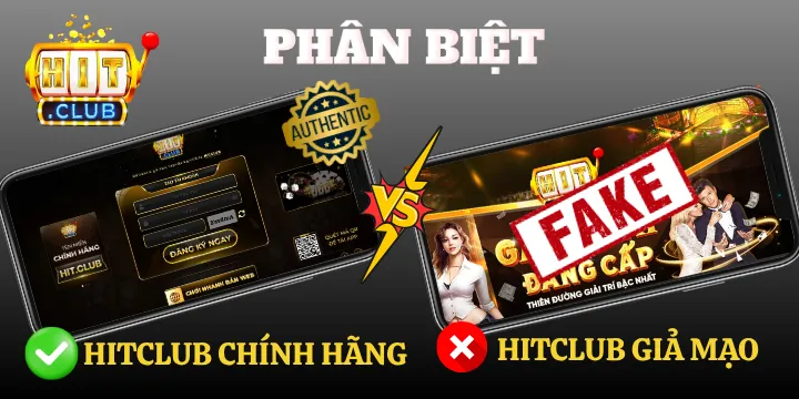Câu hỏi về cách Phân biệt Hitclub chính hãng và giả mạo